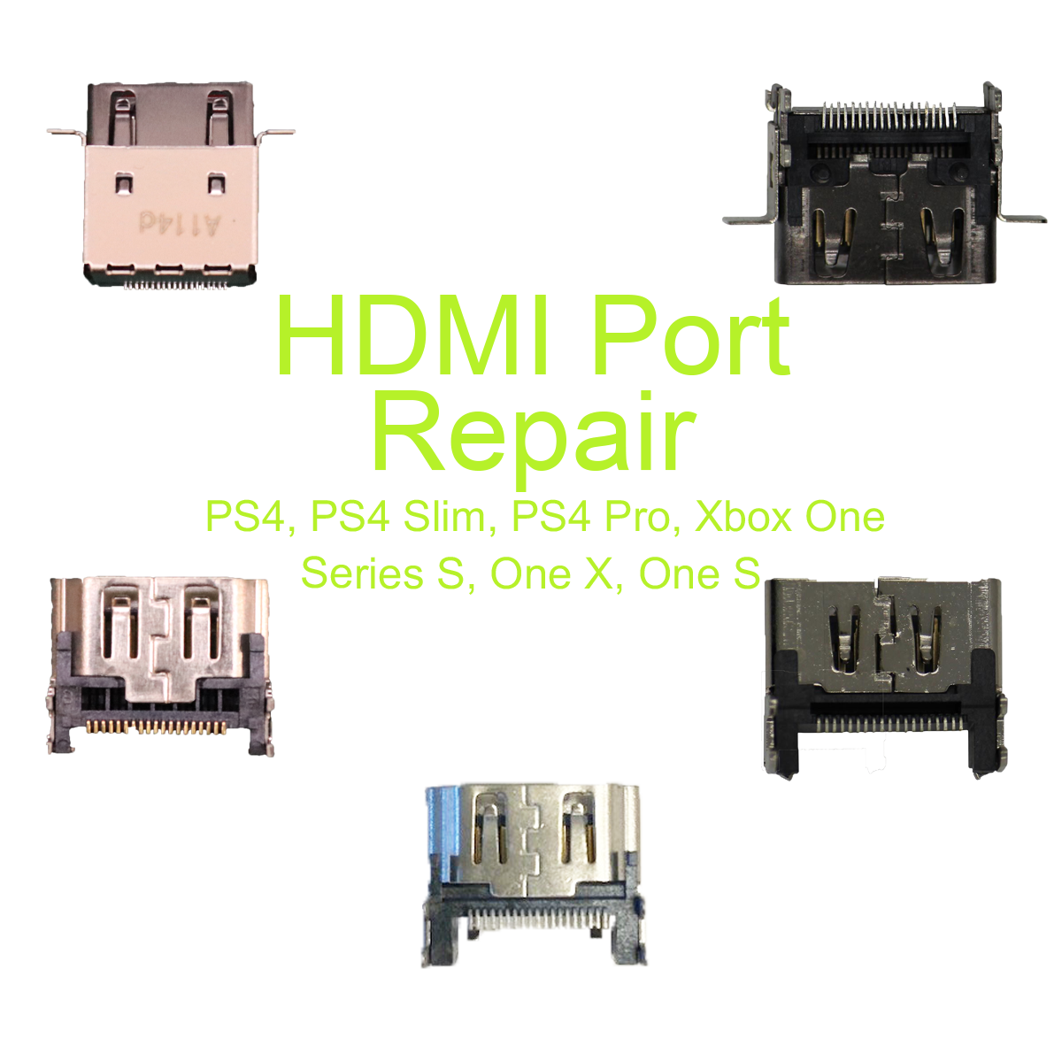 PS4, PS4 Slim, PS4 Xbox One, Series S, One X, One S HDMI Port Repair